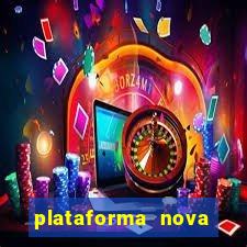 plataforma nova jogo do tigrinho