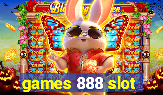 games 888 slot