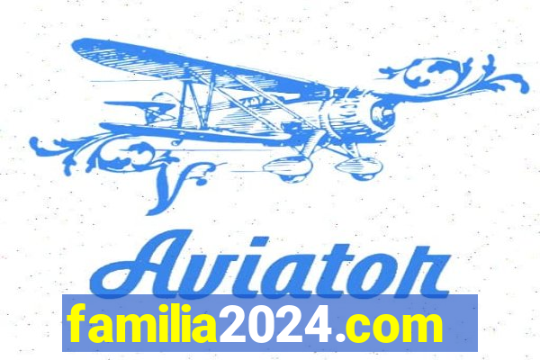 familia2024.com