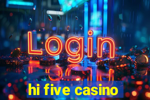 hi five casino