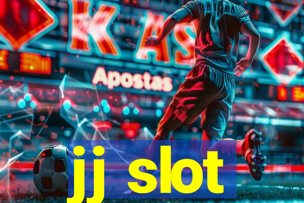 jj slot