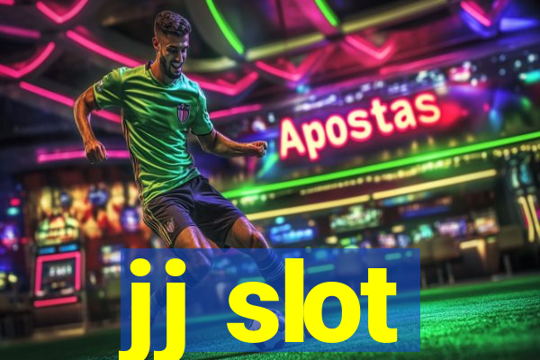 jj slot