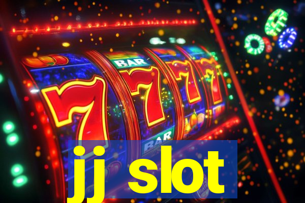 jj slot