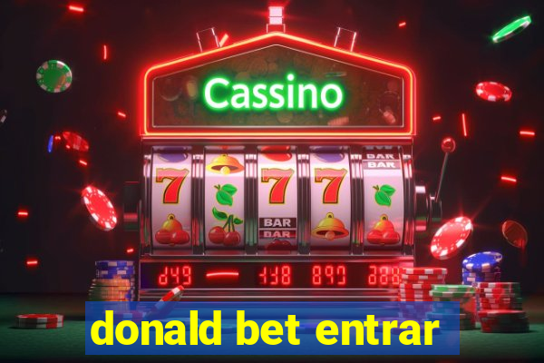 donald bet entrar