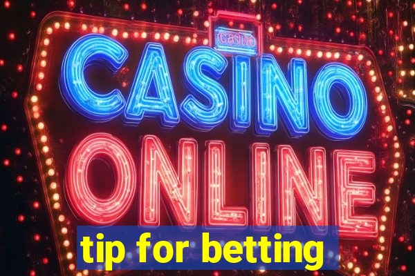 tip for betting