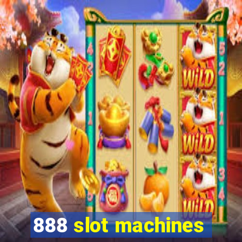 888 slot machines