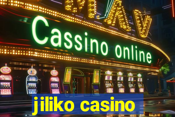 jiliko casino