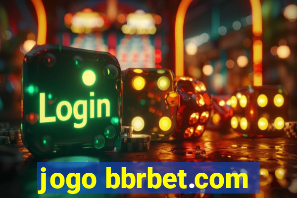 jogo bbrbet.com