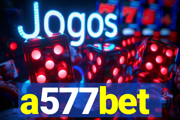 a577bet