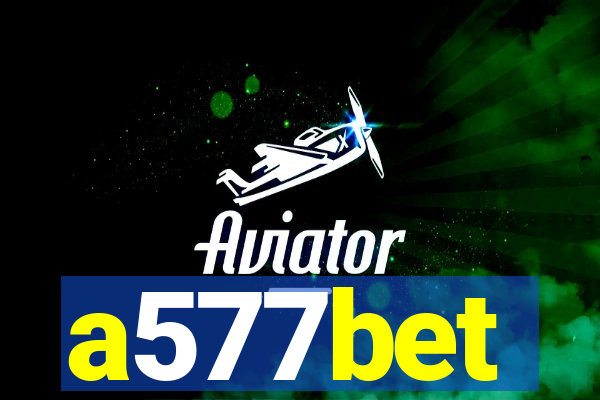 a577bet