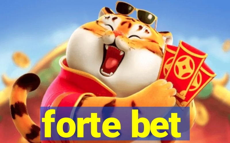 forte bet