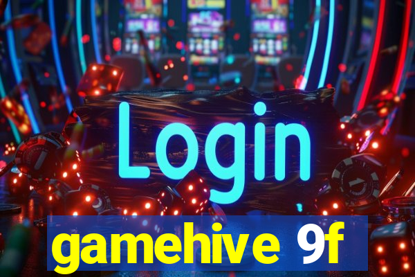 gamehive 9f