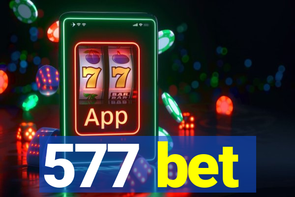 577 bet