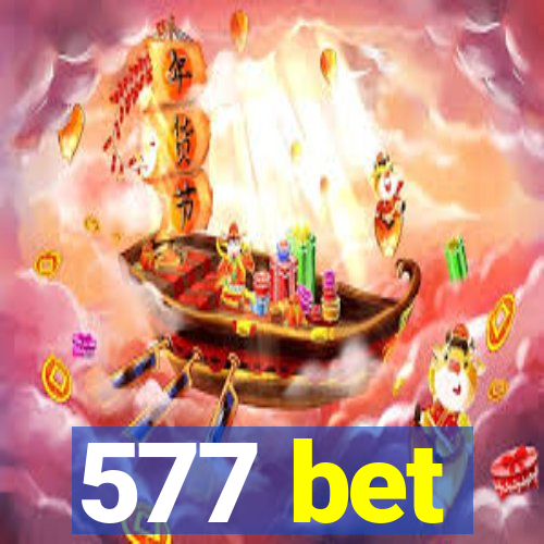 577 bet