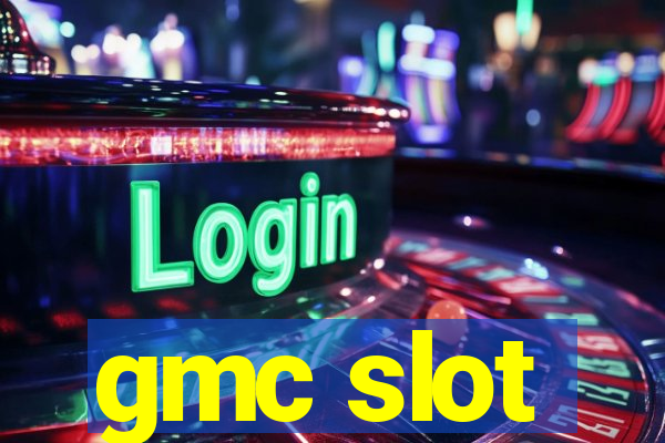 gmc slot