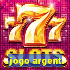 jogo argent