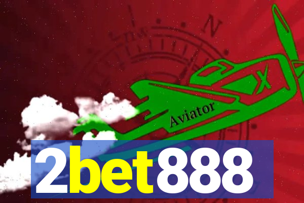 2bet888