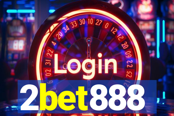 2bet888