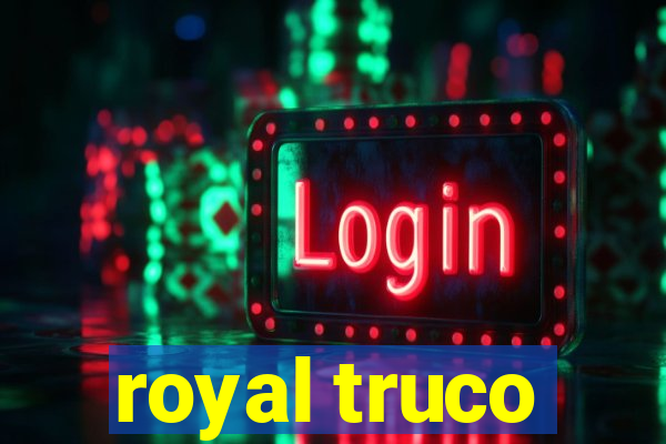 royal truco