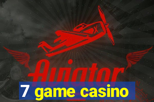 7 game casino