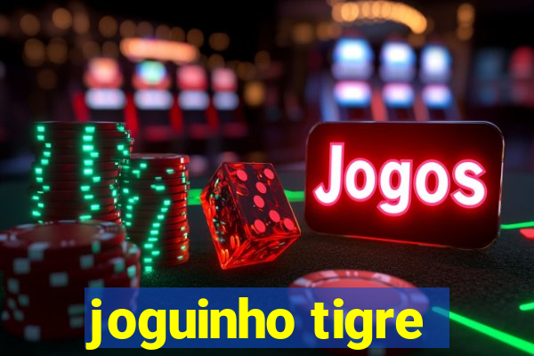 joguinho tigre