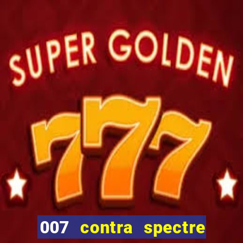 007 contra spectre casino royale