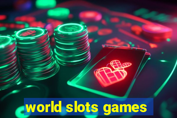 world slots games