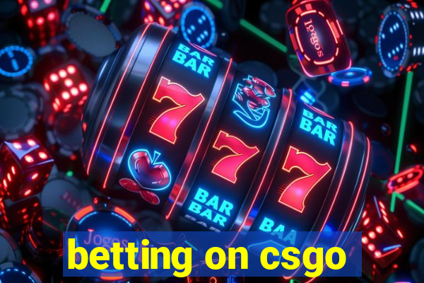 betting on csgo