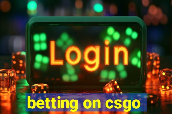 betting on csgo