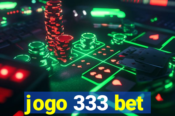 jogo 333 bet