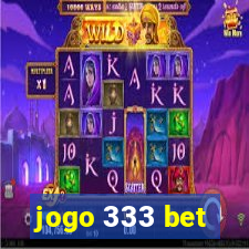 jogo 333 bet