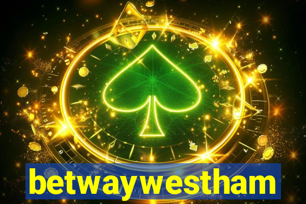 betwaywestham