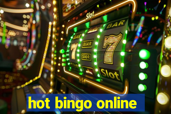 hot bingo online