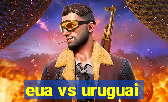 eua vs uruguai