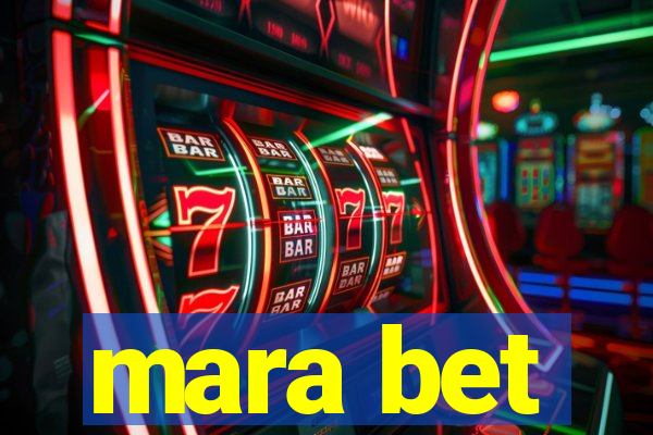 mara bet