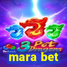 mara bet