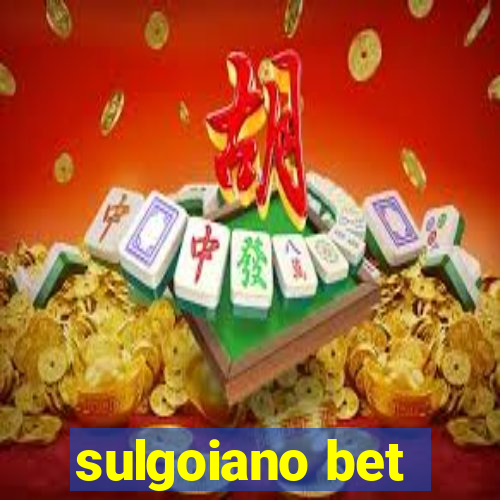 sulgoiano bet