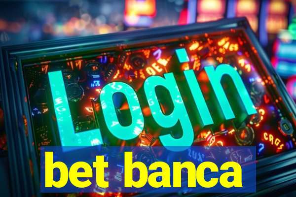 bet banca