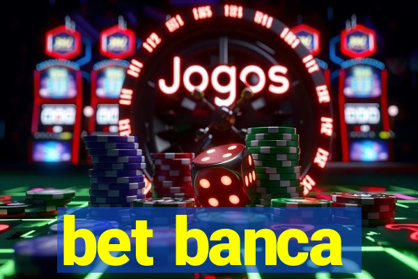 bet banca