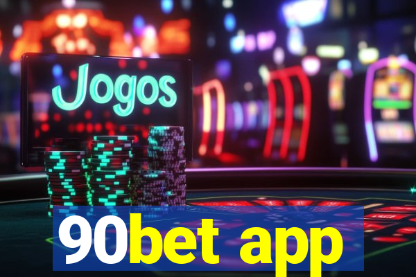 90bet app