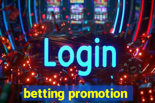 betting promotion