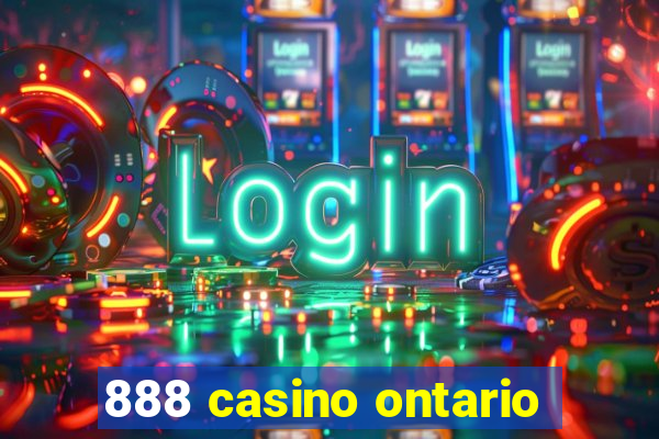 888 casino ontario