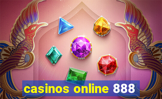 casinos online 888