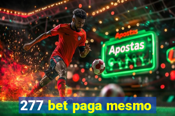 277 bet paga mesmo