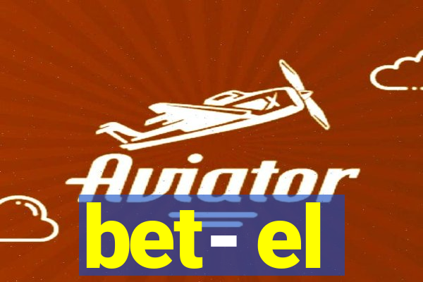 bet- el