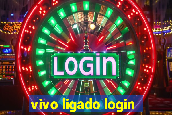 vivo ligado login