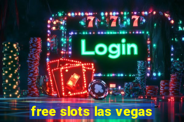 free slots las vegas