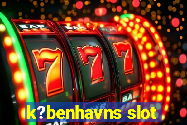 k?benhavns slot