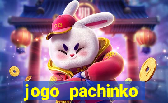 jogo pachinko paradise paga mesmo