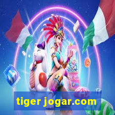 tiger jogar.com